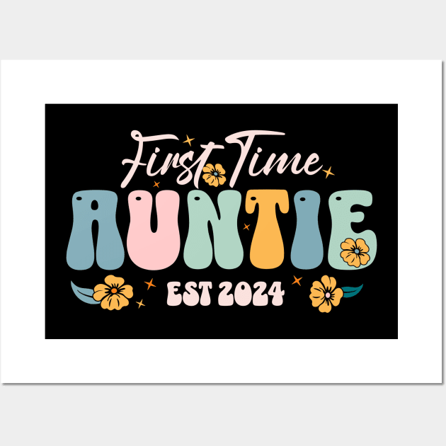 First Time Auntie Est 2024 Wall Art by retroparks